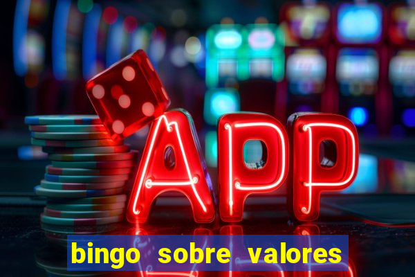 bingo sobre valores para imprimir